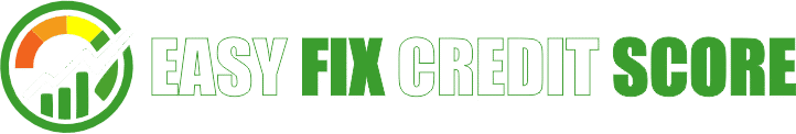 Easy Fix Credit Score